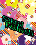 School Festival! 2